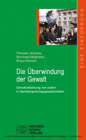 Gromes / Moltmann / Schoch |  Die Überwindung der Gewalt | eBook | Sack Fachmedien