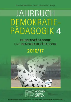 Rademacher / Wintersteiner |  Jahrbuch Demokratiepädagogik Band 4 2016/17 | eBook | Sack Fachmedien