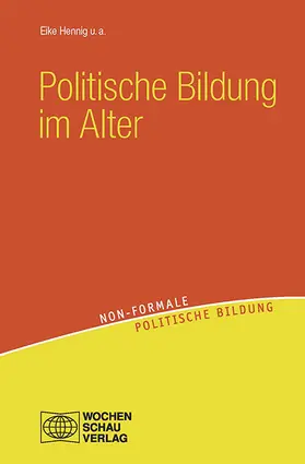Hennig / Biermann / Leder |  Politische Bildung im Alter | Buch |  Sack Fachmedien