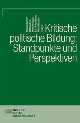 Görtler / Lotz / Partetke |  Kritische politische Bildung: Standpunkt und Perspektiven | Buch |  Sack Fachmedien