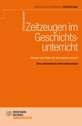 Bertram |  Zeitzeugen im Geschichtsunterricht | eBook | Sack Fachmedien