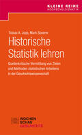 Jopp / Spoerer |  Historische Statistik lehren | Buch |  Sack Fachmedien