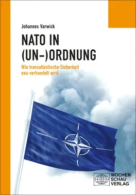 Varwick |  Die NATO in (Un-)Ordnung | eBook | Sack Fachmedien