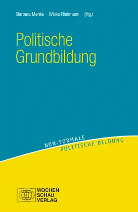 Menke / Riekmann |  Politische Grundbildung | eBook | Sack Fachmedien