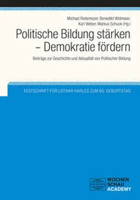 Reitemeyer / Weber / Widmaier |  Politische Bildung stärken - Demokratie fördern | Buch |  Sack Fachmedien
