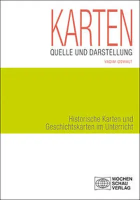 Oswalt |  Karten als Quelle und Darstellung | Buch |  Sack Fachmedien