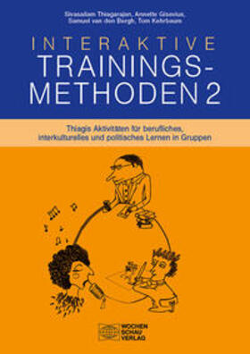 Thiagarajan / Gisevius / van den Bergh | Interaktive Trainingsmethoden 2 | Buch | 978-3-7344-0628-7 | sack.de