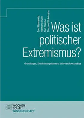 Mannewitz / Ruch / Thieme |  Was ist politischer Extremismus? | Buch |  Sack Fachmedien