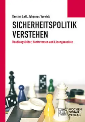 Lahl / Varwick |  Sicherheitspolitik verstehen | Buch |  Sack Fachmedien