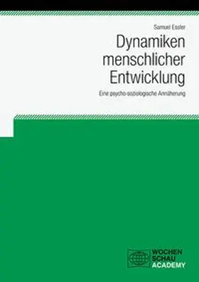 Essler |  Dynamiken menschlicher Entwicklung | eBook | Sack Fachmedien