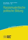 Hafeneger / Unkelbach / Widmaier |  Rassismuskritische politische Bildung | eBook | Sack Fachmedien