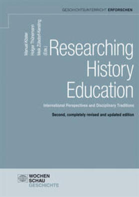 Köster / Thünemann / Zülsdorf-Kersting |  Researching History Education | Buch |  Sack Fachmedien
