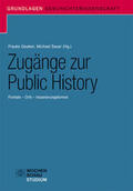 Geyken / Sauer |  Zugänge zur Public History | Buch |  Sack Fachmedien