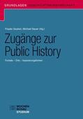 Geyken / Sauer |  Zugänge zur Public History | eBook | Sack Fachmedien