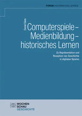 Giere | Computerspiele – Medienbildung – historisches Lernen | Buch | 978-3-7344-0825-0 | sack.de