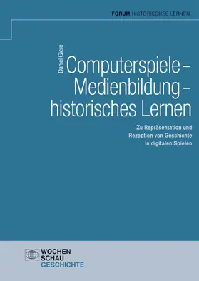 Giere |  Computerspiele – Medienbildung – historisches Lernen | eBook | Sack Fachmedien