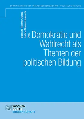 Reitmair-Juárez / Stainer-Hämmerle |  Demokratie und Wahlen als Themen der politischen Bildung | eBook | Sack Fachmedien