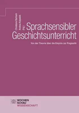 Bertram / Kolpatzik |  Sprachsensibler Geschichtsunterricht | eBook | Sack Fachmedien
