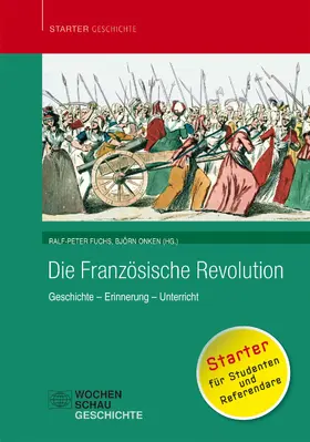 Fuchs / Onken |  Die Französische Revolution | eBook | Sack Fachmedien