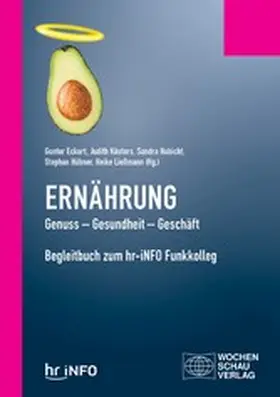 Eckert / Kösters / Habicht |  Ernährung. Genuss – Gesundheit – Geschäft | eBook | Sack Fachmedien