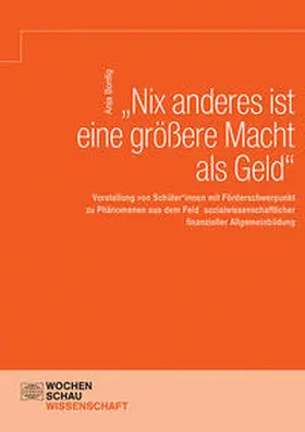 Bonfig |  "Nix anderes ist eine größere Macht als Geld" | Buch |  Sack Fachmedien