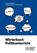 Achour / Busch / Massing |  Wörterbuch Politikunterricht | Buch |  Sack Fachmedien