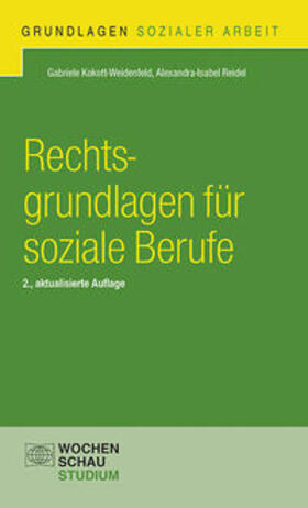 Kokott-Weidenfeld / Reidel | Rechtsgrundlagen für soziale Berufe | Buch | 978-3-7344-0968-4 | sack.de