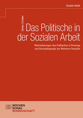 Schäfer |  Das Politische in der Sozialen Arbeit | eBook | Sack Fachmedien