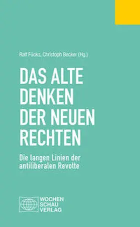 Heinesohn / Assheuer / von der Lühe |  Das alte Denken der Neuen Rechten | Buch |  Sack Fachmedien