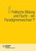 Achour / Gill |  Politische Bildung und Flucht - ein Paradigmenwechsel?! | eBook | Sack Fachmedien
