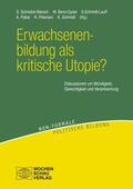 Benz-Gydat / Schreiber-Barsch / Pabst |  Erwachsenenbildung als kritische Utopie? | eBook | Sack Fachmedien