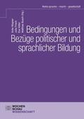 Busch / Wegner / Frisch |  Bedingungen und Bezüge politischer und sprachlicher Bildung | eBook | Sack Fachmedien