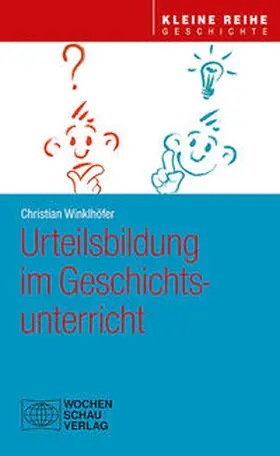 Winklhöfer |  Urteilsbildung im Geschichtsunterricht | eBook | Sack Fachmedien