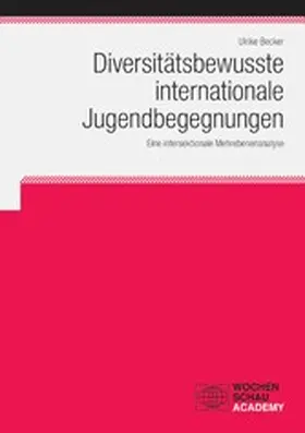 Becker |  Diversitätsbewusste internationale Jugendbegegnungen | eBook | Sack Fachmedien