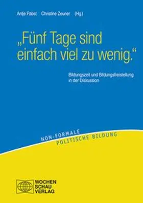 Pabst / Zeuner |  "Fünf Tage sind einfach viel zu wenig." | Buch |  Sack Fachmedien