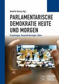 Hering |  Parlamentarische Demokratie heute und morgen | eBook | Sack Fachmedien
