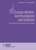 Lange / Vetter / Wegner |  Europa denken, kommunizieren und erfahren | eBook | Sack Fachmedien
