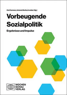 Klammer / Brettschneider |  Vorbeugende Sozialpolitik | Buch |  Sack Fachmedien
