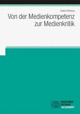 Warburg |  Von der Medienkompetenz zur Medienkritik | Buch |  Sack Fachmedien