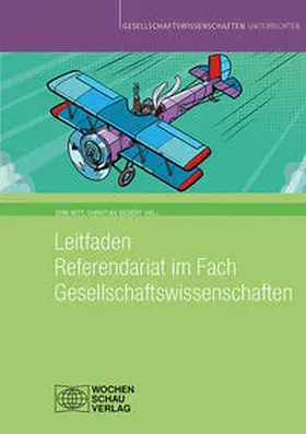 Witt / Siebert / Knigge-Blietschau |  Leitfaden Referendariat im Fach Gesellschaftswissenschaften | eBook | Sack Fachmedien