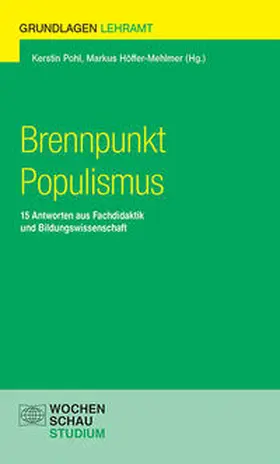 Pohl / Höffer-Mehlmer |  Brennpunkt Populismus | eBook | Sack Fachmedien
