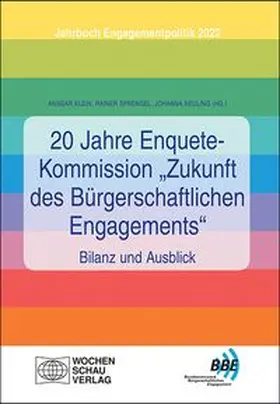 Klein / Sprengel / Neuling |  20 Jahre Enquete-Kommission "Zukunft des Bürgerschaftlichen Engagements" – Bilanz und Ausblick | Buch |  Sack Fachmedien