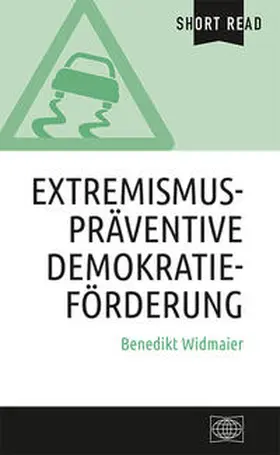 Widmaier |  Extremismuspräventive Demokratieförderung | Buch |  Sack Fachmedien