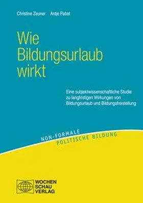 Zeuner / Pabst |  Wie Bildungsurlaub wirkt | eBook | Sack Fachmedien