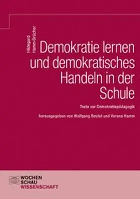 Beutel / Hamm-Brücher / Hamm |  Demokratie lernen und demokratisches Handeln in der Schule | eBook | Sack Fachmedien