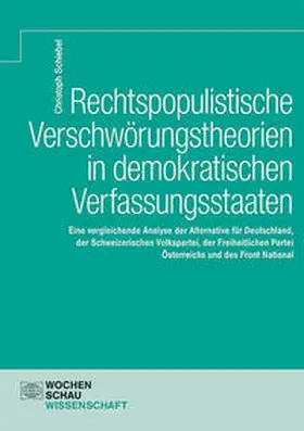 Schiebel |  Rechtspopulistische Verschwörungstheorien in demokratischen Verfassungsstaaten | Buch |  Sack Fachmedien
