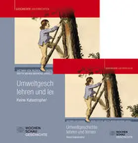 von Reeken / Döpke / Wehen-Behrens |  Umweltgeschichte lehren und lernen | Buch |  Sack Fachmedien