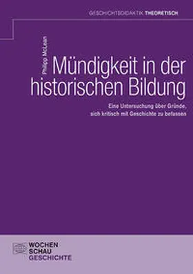 McLean |  Mündigkeit in der historischen Bildung | Buch |  Sack Fachmedien