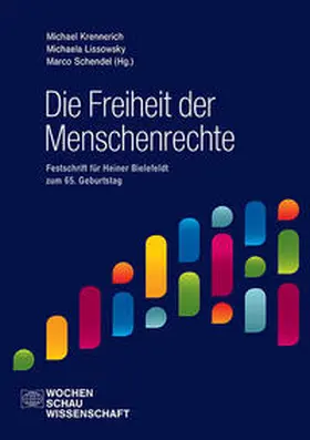 Krennerich / Lissowsky / Schendel |  Die Freiheit der Menschenrechte | Buch |  Sack Fachmedien