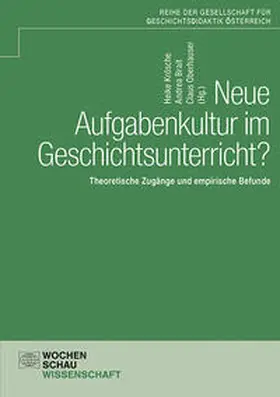 Krösche / Brait / Oberhauser |  Neue Aufgabenkultur im Geschichtsunterricht? | Buch |  Sack Fachmedien